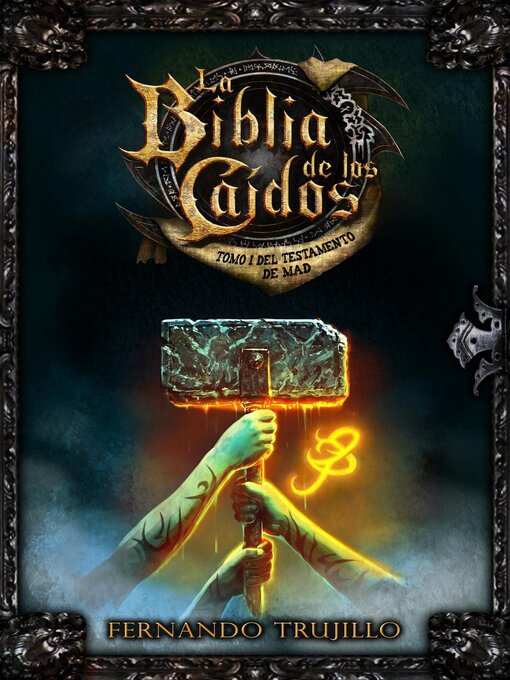 Detalles del título La Biblia de los Caídos. Tomo 1 del testamento de Mad de Fernando Trujillo - Disponible